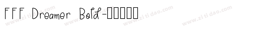 FFF Dreamer Bold字体转换